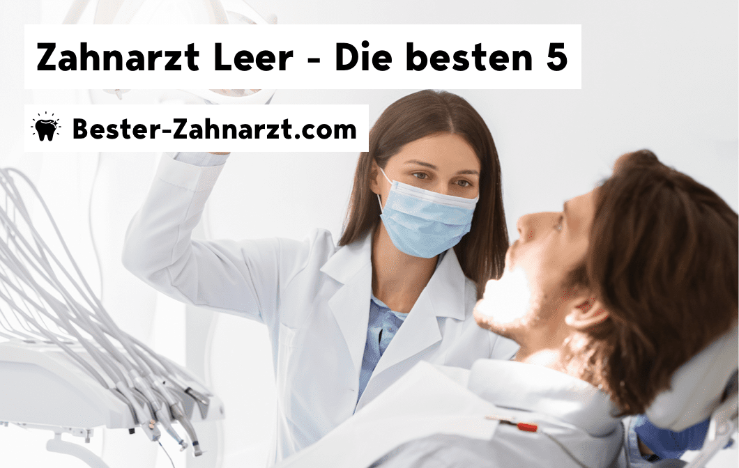 Bester Zahnarzt Mülheim An Der Ruhr Die Top 5 Liste 2023: Zahnarzt Leer